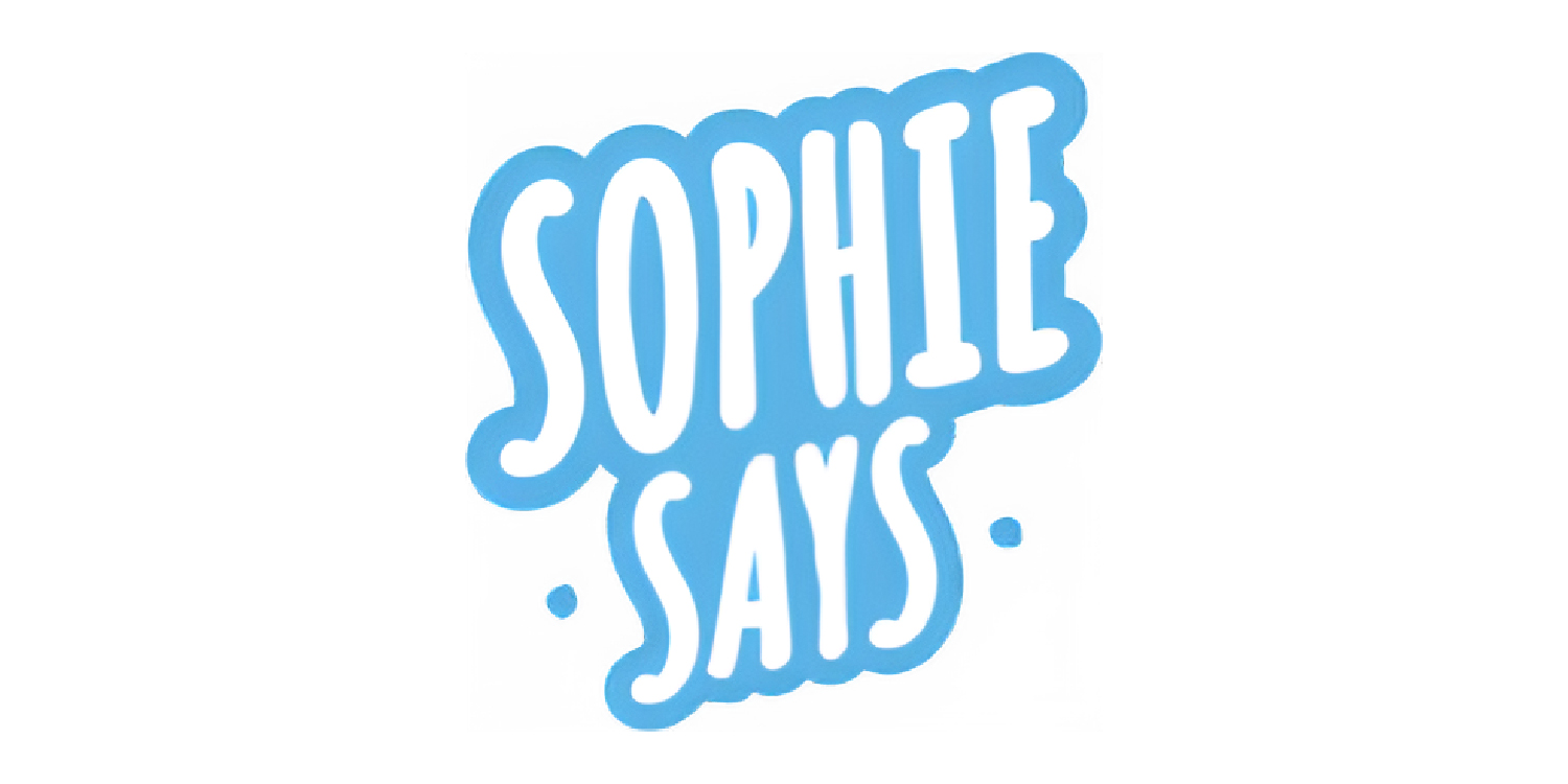 Sophie Says